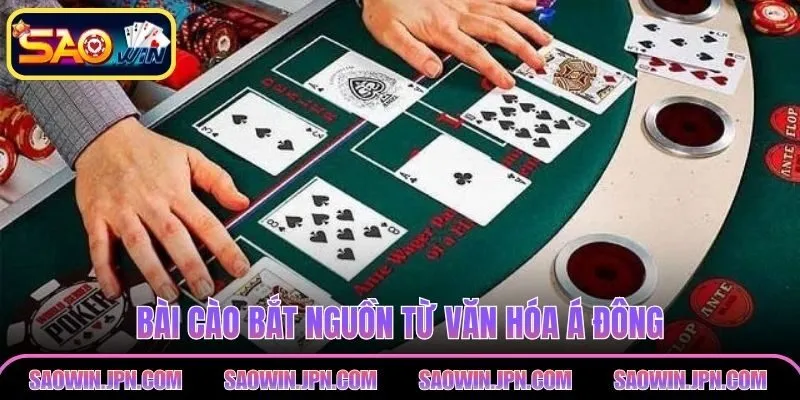 Bài Cào SAOWIN – Luật, Mẹo Hay Cùng Trải Nghiệm Hấp Dẫn Bài cào bắt nguồn từ văn hóa Á Đông